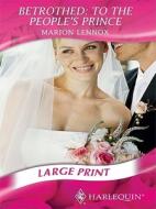 Betrothed di Marion Lennox edito da Harlequin Mills & Boon
