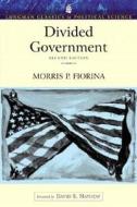 Divided Government di Morris P. Fiorina edito da Pearson Education (us)