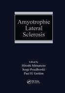 Amyotrophic Lateral Sclerosis edito da Taylor & Francis Ltd