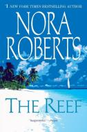 The Reef di Nora Roberts edito da BERKLEY BOOKS
