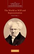 The World as Will and Representation, Volume 1 di Arthur Schopenhauer edito da Cambridge University Press