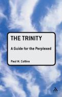 The A Guide For The Perplexed di #Collins,  Paul M. edito da Continuum International Publishing Group Ltd.