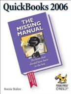 Quickbooks 2006 The Missing Manual di Bonnie Biafore edito da O'reilly Media, Inc, Usa