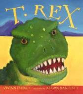 T. Rex di Vivian French edito da Candlewick Press (MA)