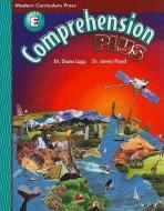Comprehension Plus, Level E, Pupil Edition, 2002 Copyright di Diane Lapp, James Flood edito da PEARSON SCHOOL K12