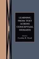 Learning From Text Across Conceptual Domains di Cynthia R. Hynd edito da Routledge