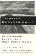 Thinking Geometrically di John T. Waisanen edito da Lang, Peter
