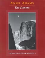 New Photo Series 1: Camera di Ansel Adams edito da Little, Brown & Company