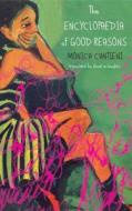 The Encyclopaedia of Good Reasons di Monica Cantieni edito da Seagull Books
