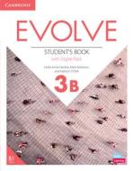Evolve Level 3b Student's Book with Digital Pack di Leslie Anne Hendra, Mark Ibbotson, Kathryn O'Dell edito da CAMBRIDGE