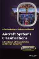 AIRCRAFT SYSTEMS HANDBOOK di Allan Seabridge edito da WILEY