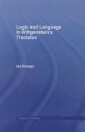 Logic And Language In Wittgenstein's Tractatus di Ian Proops edito da Taylor & Francis Ltd