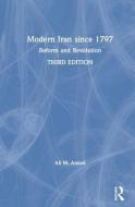 Modern Iran since 1797 di Ali (University of St Andrews Ansari edito da Taylor & Francis Ltd