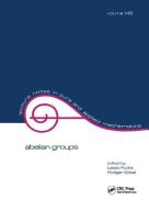 Abelian Groups edito da Taylor & Francis Ltd