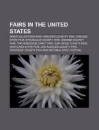 Fairs In The United States: Great Allent di Source Wikipedia edito da Books LLC, Wiki Series