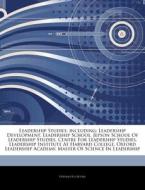Leadership Studies, Including: Leadershi di Hephaestus Books edito da Hephaestus Books