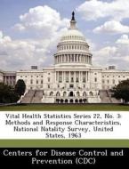 Vital Health Statistics Series 22, No. 3 edito da Bibliogov