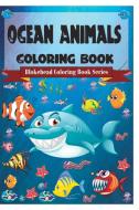 Ocean Animals Coloring Book di The Blokehead edito da Blurb