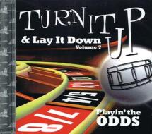 Turn It Up And Lay It Down - Playin\' The Odds edito da Hal Leonard Corporation