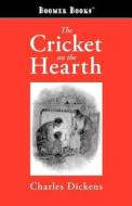 The Cricket On The Hearth di Charles Dickens edito da Waking Lion Press