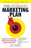 The Ultimate Marketing Plan di Dan S. Kennedy edito da Adams Media Corporation