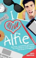I Love Alfie: Quizzes, Questions, and Facts for Followers of Alfie Deyes, the King of Vlogging di Michael O'Mara Books Ltd edito da ANDREWS & MCMEEL