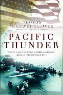 Pacific Thunder di Thomas McKelvey Cleaver edito da Bloomsbury Publishing PLC