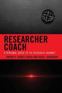 Researcher Coach di Ximena P. Suarez-Sousa, Boyd L. Bradbury edito da Rowman & Littlefield