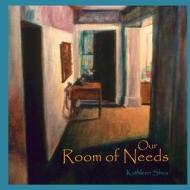 Our Room of Needs di Kathleen Shea edito da Createspace
