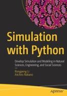 Simulation With Python di Rongpeng Li, Aiichiro Nakano edito da APress