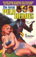 The Great Pulp Heroes di Don Hutchison edito da Book Republic Press