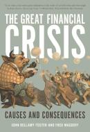 The Great Financial Crisis: Causes and Consequences di John Bellamy Foster, Fred Magdoff edito da MONTHLY REVIEW PR