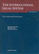 The International Legal System di Mary Ellen O'Connell, Richard F. Scott, Naomi Roht-Arriaza edito da West Academic
