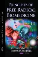 Principles of Free Radical Biomedicine edito da Nova Science Publishers Inc