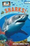 Sharks! (Animal Planet Chapter Books #1) di Animal Planet, Lori Stein edito da TIME INC HOME ENT