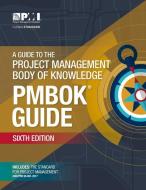 A Guide to the Project Management Body of Knowledge di Project Management Institute edito da The Stationery Office Ltd