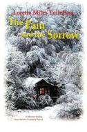 The Pain and the Sorrow di Loretta Miles Tollefson edito da Sunstone Press