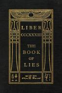 The Book of Lies di Aleister Crowley edito da Scott Wilde