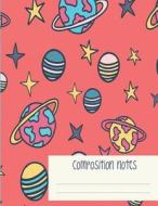 Planets Lined Composition Notes: School Lined Notebook: College Wide Ruled. Office Home Student Teacher di Dazenmonk Designs edito da LIGHTNING SOURCE INC