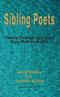Sibling Poets di Jenny Bradley, Jonathan Bradley edito da The Choir Press
