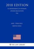 AN51 - FINAL RULE - SERVICE DO di The Law Library edito da INDEPENDENTLY PUBLISHED