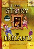The Story of Ireland di Brendan O'Brien edito da O'Brien Press Ltd