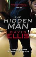 The Hidden Man di David Ellis edito da Quercus Publishing