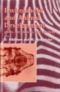 Environment and Animal Development edito da Taylor & Francis Ltd