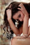 Words Left Unspoken: Soul Reflections di Allison Ryder edito da JANSON MEDIA GROUP