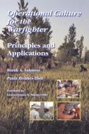 Operational Culture for the Warfighter: Principles and Applications di Barak A. Salmoni, Paula Holmes-Eber edito da WWW MILITARYBOOKSHOP CO UK