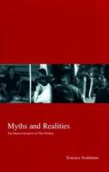 Myths And Realities di Yoshifumi Tamada edito da Trans Pacific Press