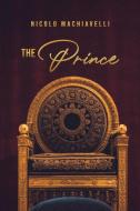 The Prince di Nicolo Machiavelli edito da Public Park Publishing