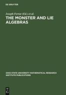 The Monster and Lie Algebras di J. Ferrar, Koichiro Harada edito da De Gruyter