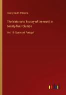 The historians' history of the world in twenty-five volumes di Henry Smith Williams edito da Outlook Verlag